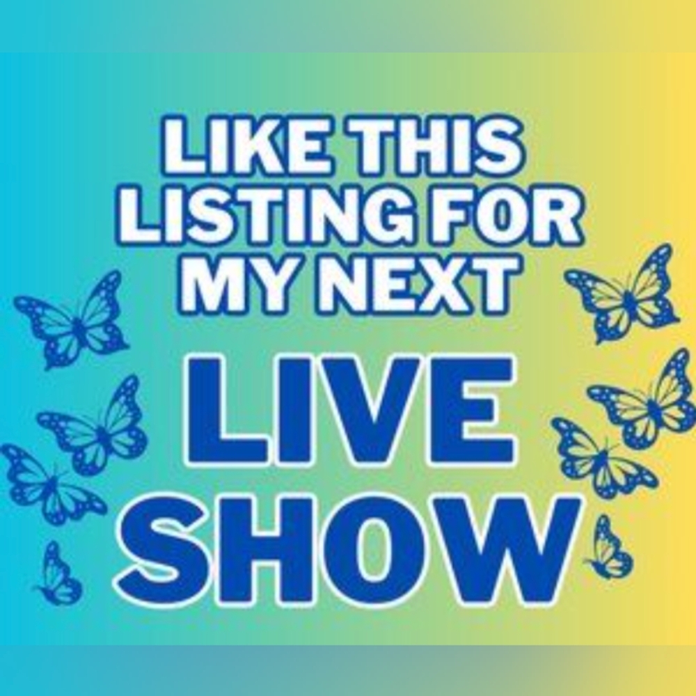 LIVE SHOW LISTING 🌻🌻🌻🌻